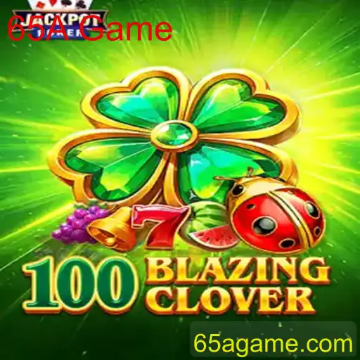 Descubra o Fascinante Universo de 100BlazingClover e o Conceito 65A Game